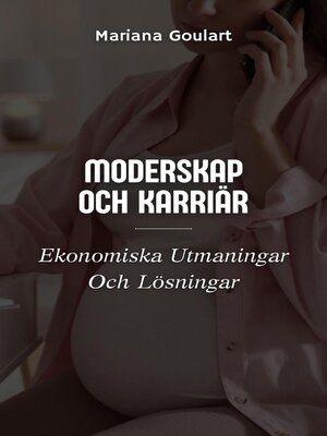 cover image of Moderskap Och Karriär